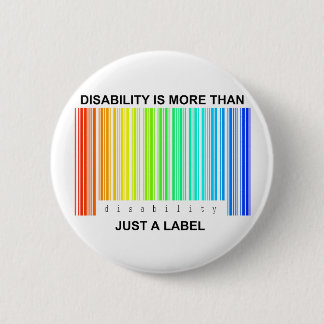 Badge Rond 5 Cm L'incapacité est plus qu'un étiquette