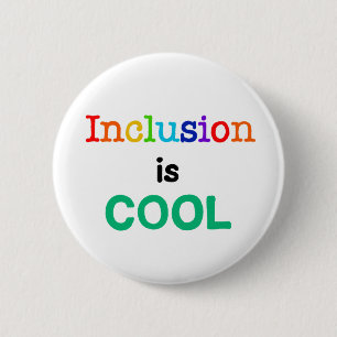 Badge Rond 5 Cm L'inclusion est COOL - Sensibilisation à la Neurod