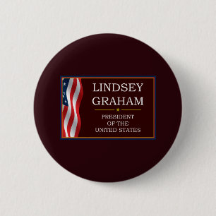 Badge Rond 5 Cm Lindsey Graham pour le Président V3