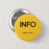 Badge Rond 5 Cm L'information,… me demandent… (Devant & derrière)