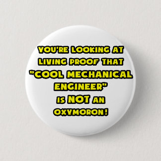 Badge Rond 5 Cm L'ingénieur mécanique cool n'est pas un oxymoron