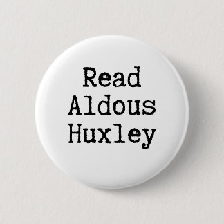 Badge Rond 5 Cm Lire Aldous Huxley noir et blanc