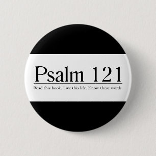 Badge Rond 5 Cm Lire le psaume biblique 121