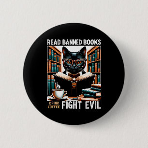 Badge Rond 5 Cm Lire Livres Interdits Boire Café Combattre Le Mal
