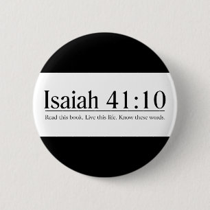 Badge Rond 5 Cm Lisez le 41:10 d'Isaïe de bible