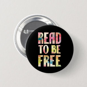 Badge Rond 5 Cm Lisez pour être libre Dire la couleur sur noir