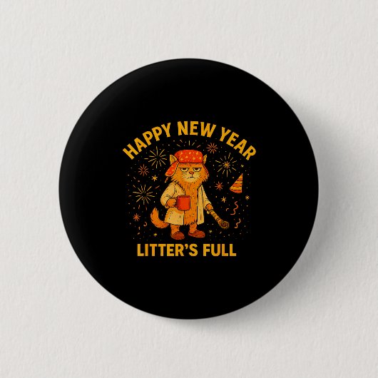 Badge Rond 5 Cm Litter’s Full Funny Cat Lovers Happy New Year  (Devant)