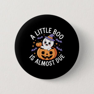Badge Rond 5 Cm Little Boo Est Presque Dû Mignonne Grossesse Hallo
