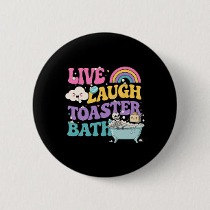 Badge Rond 5 Cm Live Lauder Toaster The Funny Skeleton Meme Dark H
