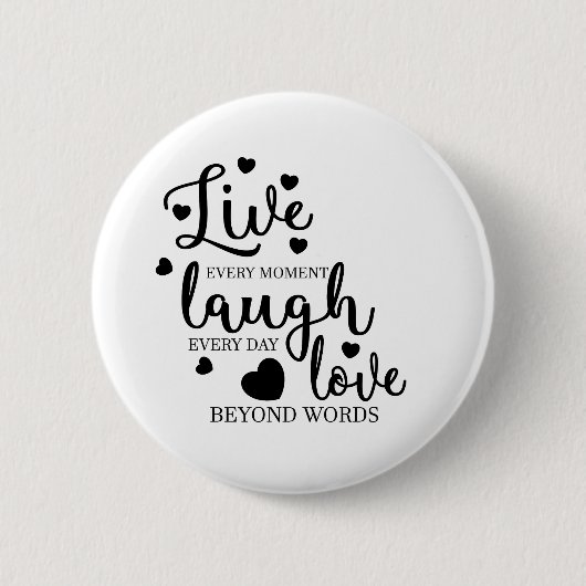 Badge Rond 5 Cm Live Laugh Love (Devant)