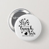 Badge Rond 5 Cm Live Laugh Love (Devant & derrière)