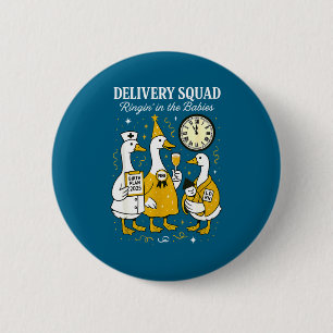 Badge Rond 5 Cm Livraison OB GYN Année Nouvelle Oie Idiote Infirmi