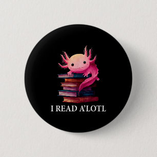 Badge Rond 5 Cm Livre drôle d'Axolotl Bibliothécaire Amoureux de l