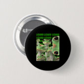 Badge Rond 5 Cm Lizard Lizard Lizard Mème drôle (Devant & derrière)