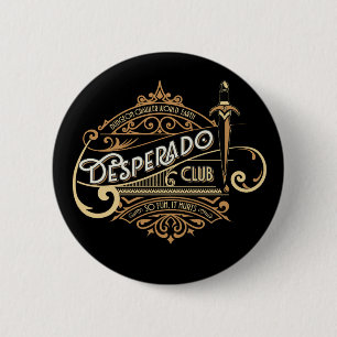 Badge Rond 5 Cm Logo du Club Desperado Dungeon Crawler World : Ter