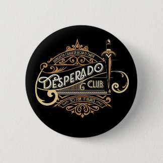 Badge Rond 5 Cm Logo du Club Desperado Dungeon Crawler World : Ter
