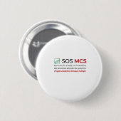 Badge Rond 5 Cm Logo SOS MCS + texte (Devant & derrière)
