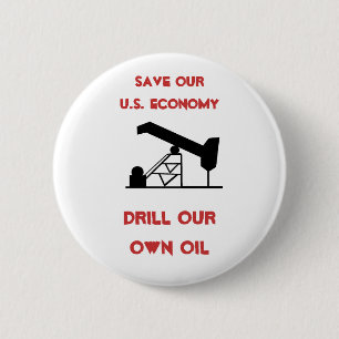 Badge Rond 5 Cm l'oilrigapplication, sauvent notre économie