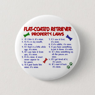Badge Rond 5 Cm Lois ENDUITES PLATES 2 de propriété de CHIEN