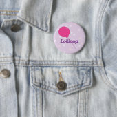 Badge Rond 5 Cm Lollipop rose (En situation)