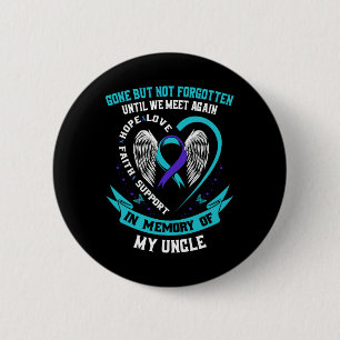 Badge Rond 5 Cm L'Oncle Chemise De Sensibilisation Au Suicide Est
