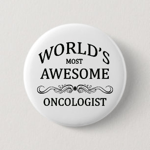 Badge Rond 5 Cm L'oncologiste le plus impressionnant du monde