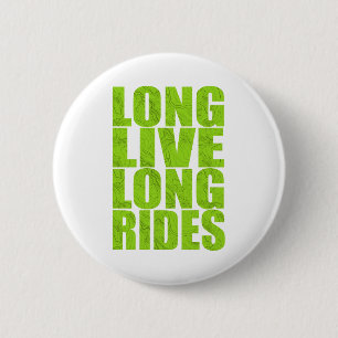 Badge Rond 5 Cm Long Live Long Rides (Topo)