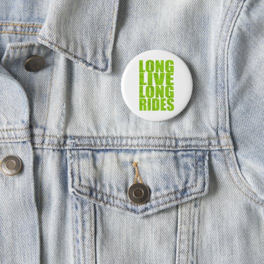 Badge Rond 5 Cm Long Live Long Rides (Topo) (En situation)