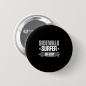 Badge Rond 5 Cm Longboarding Surfant sur Trottoir Long Surfboard L (Devant & derrière)