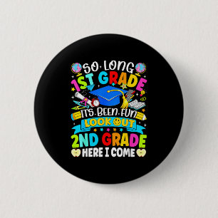 Badge Rond 5 Cm Longue 1re année a été amusant attention 2e année