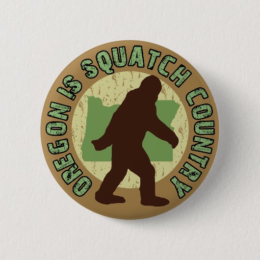 Badge Rond 5 Cm L'Orégon est pays de Squatch (Devant)