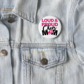 Badge Rond 5 Cm Loud & Fiers Cheer Maman (En situation)