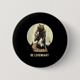 Badge Rond 5 Cm Loup-garou soit légendaire motivationnelle Insrati
