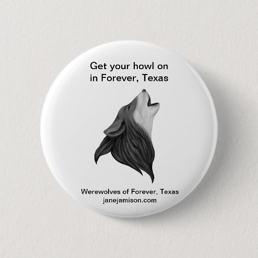 Badge Rond 5 Cm Loups-garou de Forever, bouton du Texas (Devant)