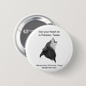 Badge Rond 5 Cm Loups-garou de Forever, bouton du Texas (Devant & derrière)