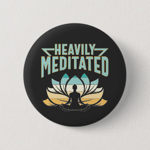 Badge Rond 5 Cm Lourdement Méditée - Yoga