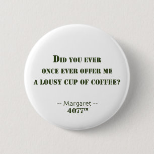 Badge Rond 5 Cm Lousy Cup of Coffee