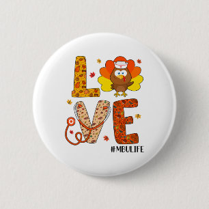 Badge Rond 5 Cm Love Nurse Life Fall Mbu Nurse Turkey Thanksgiving