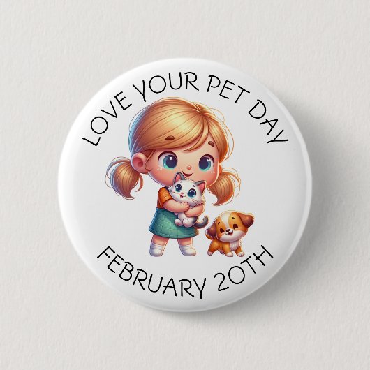 Badge Rond 5 Cm Love Your Pet Day - 20 février (Devant)