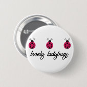 Badge Rond 5 Cm Lovely Ladybugs (Devant & derrière)