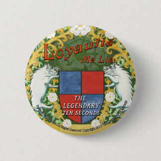 Badge Rond 5 Cm Loyaulté j'insigne de mensonge