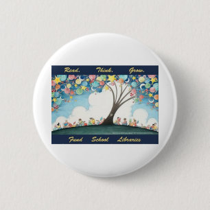 Badge Rond 5 Cm Lu pensez élèvent - des bibliothèques d'école 