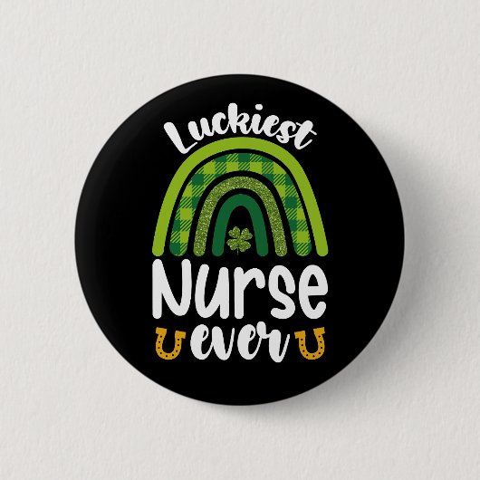 Badge Rond 5 Cm Luckiest Nurse Ever St Patrick's Day (Devant)