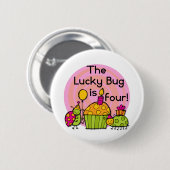 Badge Rond 5 Cm Lucky Bug Cupcake 4th Birthday T-shirts et cadeaux (Devant & derrière)