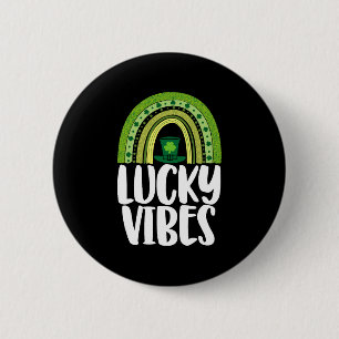 Badge Rond 5 Cm Lucky Vibes Jour de la Saint Patrick