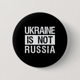 Badge Rond 5 Cm L'Ukraine n'est pas la Russie - Soutenez l'Ukraine