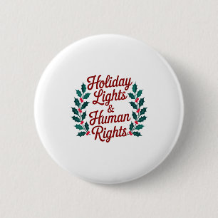 Badge Rond 5 Cm Lumières De Fêtes Et Supporter Des Droits De L'Hom