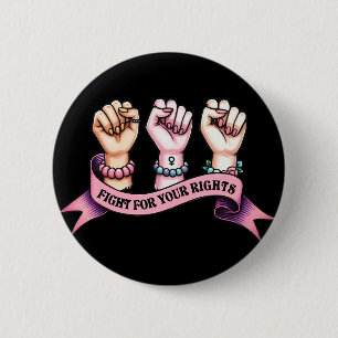 Badge Rond 5 Cm Lutte Pour Vos Droits Féministe