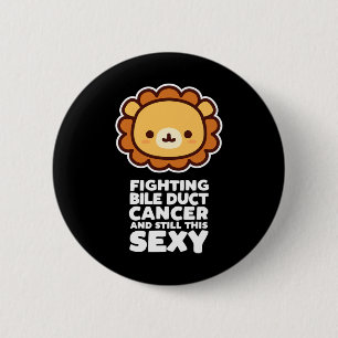 Badge Rond 5 Cm Lutter contre le cancer de la bille Duct Toujours