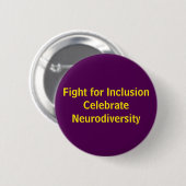Badge Rond 5 Cm Lutter pour l'inclusion Célébrer la neurodiversité (Devant & derrière)